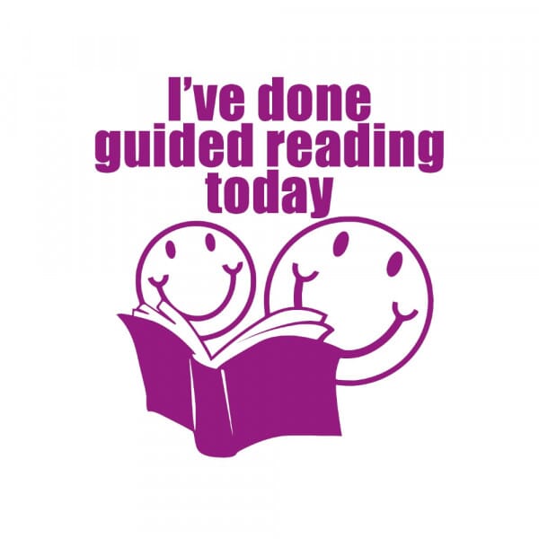 Stamper: I’ve Done Guided Reading Today Stamper - Purple