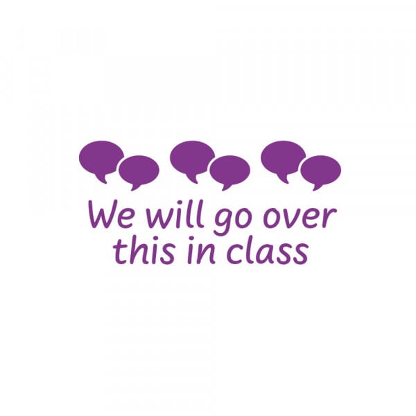 Rectangular Stamper: We Will Go Over This In Class - Purple